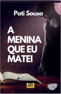 Imagem de A MENINA QUE EU MATEI