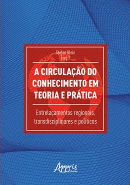 Picture of A CIRCULACAO DO CONHECIMENTO EM TEORIA E PRATICA