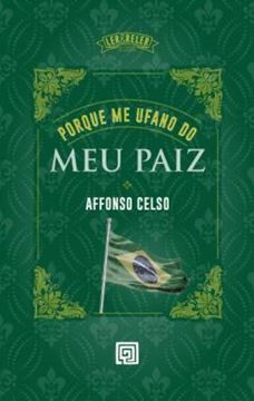 Imagem de PORQUE ME UFANO DO MEU PAIZ - UM BEST-SELLER DO SECULO XX