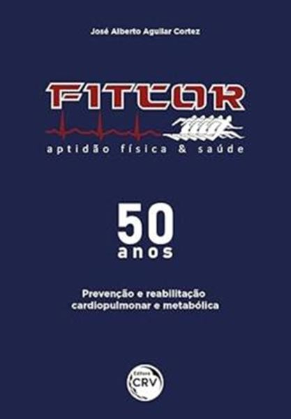 Picture of FITCOR – 50 ANOS - PREVENCAO E REABILITACAO CARDIOPULMONAR E METABOLICA