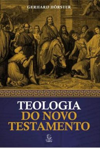 Picture of TEOLOGIA DO NOVO TESTAMENTO - 2ª ED