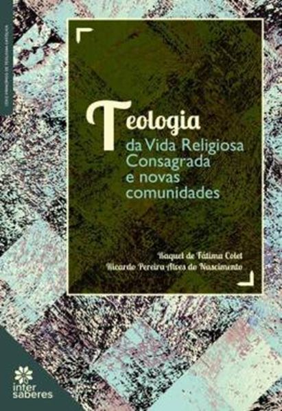 Picture of TEOLOGIA DA VIDA RELIGIOSA CONSAGRADA E NOVAS COMUNIDADES