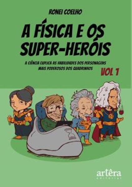 Picture of A FISICA E OS SUPER-HEROIS