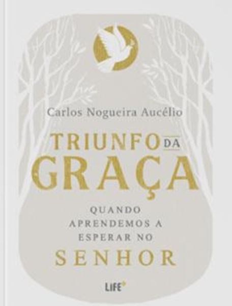 Picture of TRIUNFO DA GRACA QUANDO APRENDEMOS A ESPERAR NO SENHOR