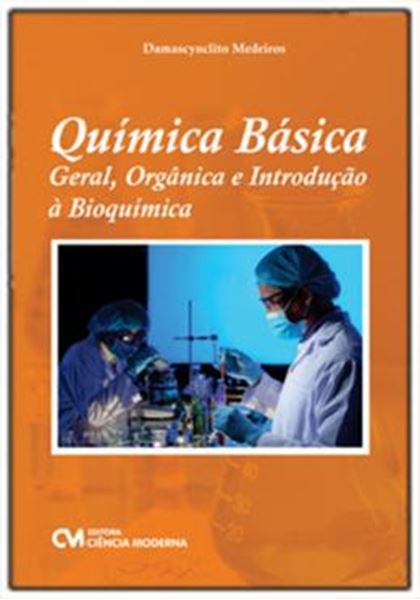 Picture of QUIMICA BASICA - GERAL, ORGANICA E INTRODUCAO A BIOQUIMICA