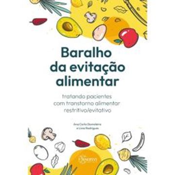 Imagem de BARALHO DA EVITACAO ALIMENTAR - TRATANDO PACIENTES COM TRANSTORNO ALIMENTAR RESTRITIVO/EVITATIVO (TARE)