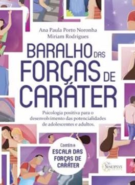 Imagem de BARALHO DAS FORCAS DE CARATER - PSICOLOGIA POSITIVA PARA O DESENVOLVIMENTO DAS POTENCIALIDADES DE ADOLESCENTES E ADULTOS