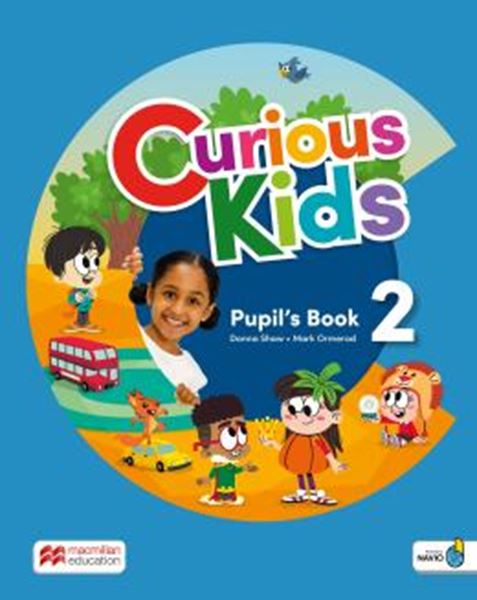 Picture of CURIOUS KIDS 2 PUPIL´S BOOK WITH DIGITAL PUPILS AND NAVIO APP - 1ST ED