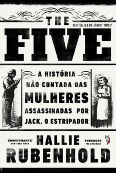 Picture of THE FIVE: A HISTORIA NAO CONTADA DAS MULHERES ASSASSINADAS POR JACK, O ESTRIPADOR