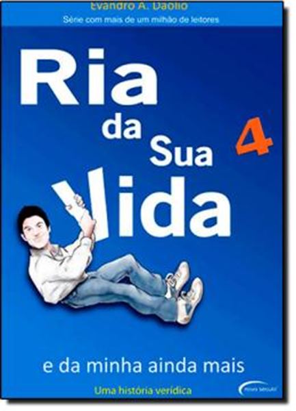 Picture of RIA DA SUA VIDA 4 - E DA MINHA MAIS AINDA