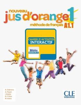 Imagem de NOUVEAU JUS D´ORANGE 1 CAHIER D´ACTIVITES - VERSION NUMERIQUE