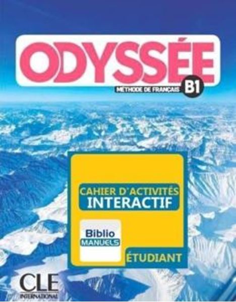 Picture of ODYSSEE B1 - CAHIER D´ACTIVITES VERSION NUMERIQUE BIBLIOMANUELS