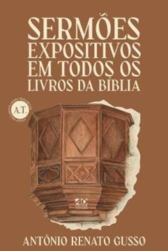 Imagem de SERMOES EXPOSITIVOS SOBRE TODOS OS LIVROS DA BIBLIA - ANTIGO TESTAMENTO
