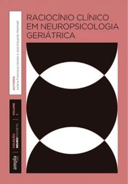 Imagem de RACIOCINIO CLINICO EM NEUROPSICOLOGIA GERIATRICA 