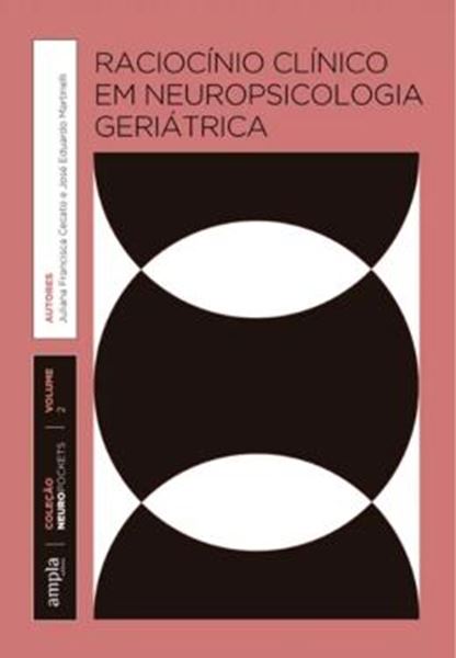 Picture of RACIOCINIO CLINICO EM NEUROPSICOLOGIA GERIATRICA 