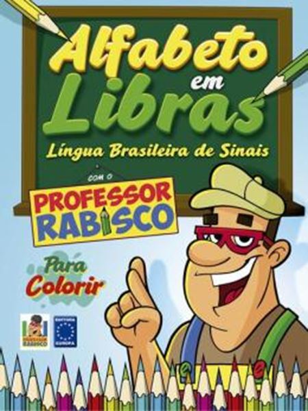 Picture of ALFABETO EM LIBRAS PARA COLORIR. COM O PROFESSOR RABISCO
