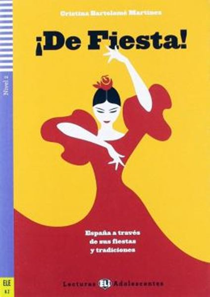 Picture of ¡DE FIESTA! - LECTURAS ELI ADOLESCENTES A2 - DOWNLOADABLE MULTIMEDIA