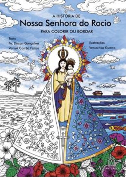 Picture of HISTORIA DE NOSSA SENHORA DO ROCIO PARA COLORIR OU BORDAR, A