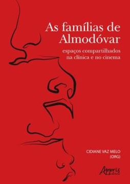 Imagem de AS FAMILIAS DE ALMODOVAR