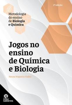 Imagem de JOGOS NO ENSINO DE QUIMICA E BIOLOGIA - 2ªED