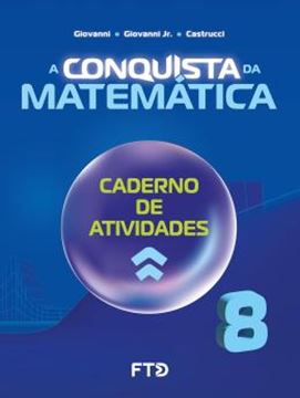 Imagem de A CONQUISTA DA MATEMATICA - 8º ANO - CADERNO DE ATIVIDADE - 2ª ED