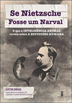 Imagem de SE NIETZSCHE FOSSE UM NARVAL