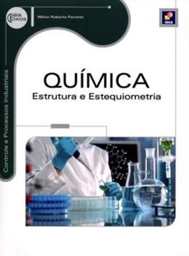 Imagem de QUIMICA - ESTRUTURA E ESTEQUIOMETRIA - 1ª ED