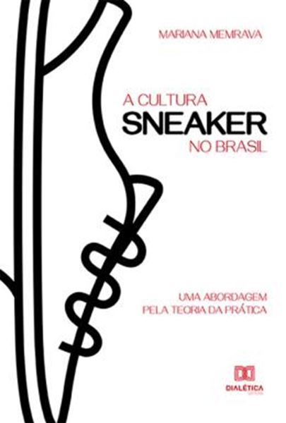 Picture of A CULTURA SNEAKER NO BRASIL