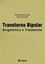 Imagem de TRANSTORNO BIPOLAR - DIAGNOSTICO E TRATAMENTO