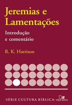 Imagem de SERIE INTRODUCAO E COMENTARIO - JEREMIAS E LAMENTACOES