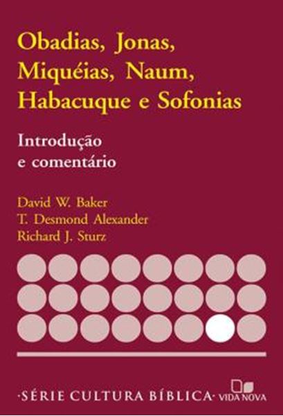 Picture of SERIE INTRODUCAO E COMENTARIO - OBADIAS, JONAS, MIQUEIAS, NAUM