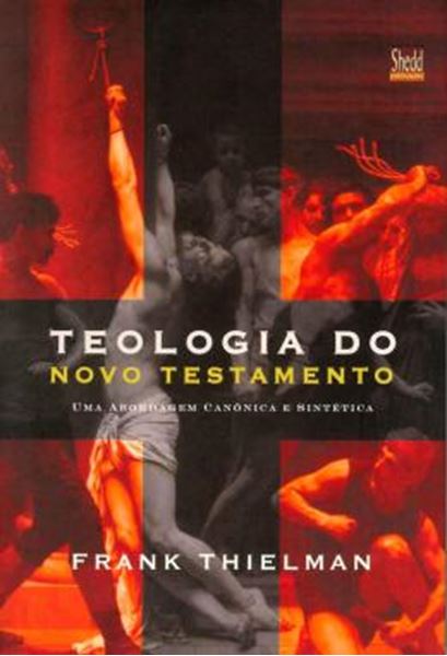 Picture of TEOLOGIA DO NOVO TESTAMENTO - FRANK THIELMAN