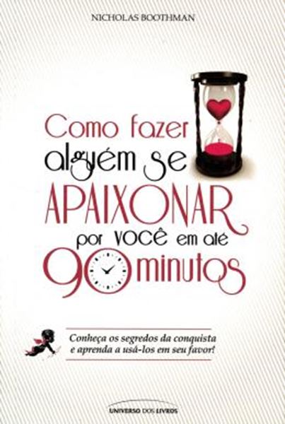 Picture of COMO FAZER ALGUEM SE APAIXONAR POR VOCE EM ATE 90 MINUTOS