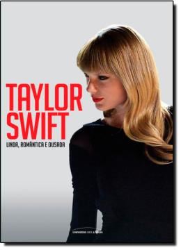 Imagem de TAYLOR SWIFT - LINDA, ROMANTICA E OUSADA