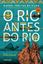 Imagem de O RIO ANTES DO RIO - 6ª ED
