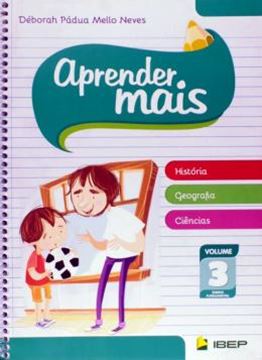 Imagem de APRENDER MAIS HISTORIA, GEOGRAFIA E CIENCIAS - VOLUME 3 - 2ª ED