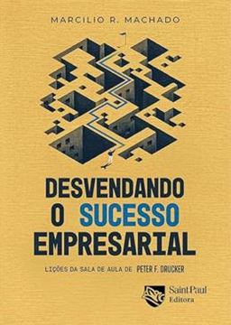 Imagem de DESVENDANDO O SUCESSO EMPRESARIAL