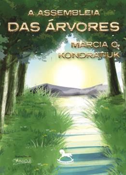 Imagem de A ASSEMBLEIA DAS ARVORES - VOLUME 1