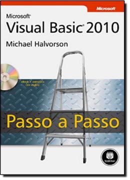 Imagem de MICROSOFT VISUAL BASIC 2010 PASSO A PASSO