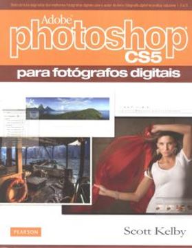 Imagem de ADOBE PHOTOSHOP CS5 PARA FOTOGRAFOS DIGITAIS