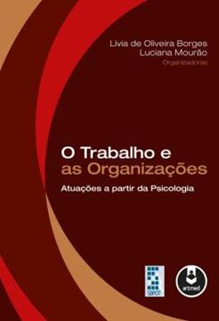 Imagem de TRABALHO E AS ORGANIZACOES, O