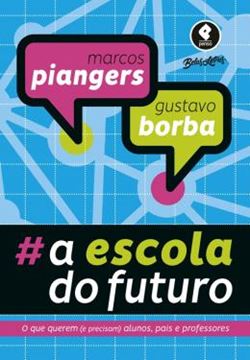 Imagem de ESCOLA DO FUTURO, A