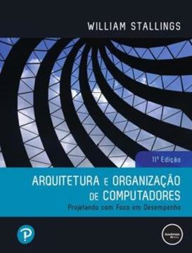 Imagem de ARQUITETURA E ORGANIZACAO DE COMPUTADORES - 11ª ED
