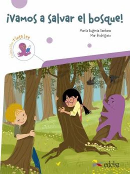 Picture of ¡VAMOS A SALVAR EL BOSQUE! - SUBMARINO 4 - LECTURA A1.2