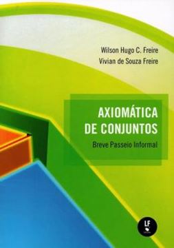 Imagem de AXIOMATICA DE CONJUNTOS - BREVE PASSEIO INFORMAL
