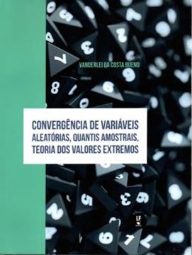 Imagem de CONVERGENCIA DE VARIAVEIS ALEATORIA, QUANTIS AMOSTRAIS, TEORIA DOS VALORES EXTREMOS.