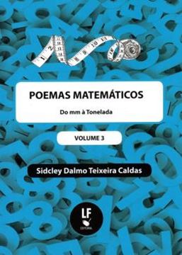 Imagem de POEMAS MATEMATICOS - VOL. 3 - DO MM A TONELADA