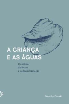 Imagem de A CRIANCA E AS AGUAS