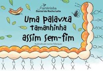 Imagem de UMA PALAVRA TAMANHINHA ASSIM SEM-FIM