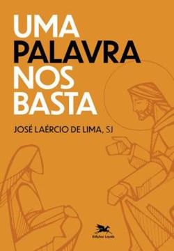 Imagem de UMA PALAVRA NOS BASTA